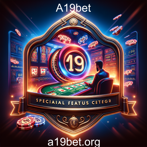 Descubra a Categoria 'Recursos Especiais' no A19bet